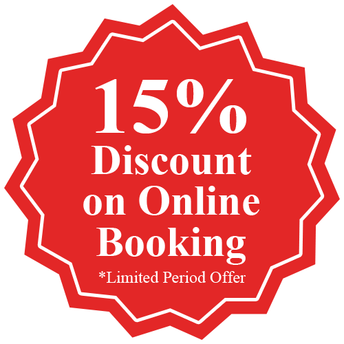 15% Discount on online bookings. *Limited period offer.